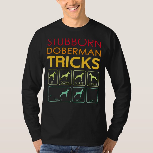 Camiseta Stubborn Doberman Tricks Vintage (Anverso)