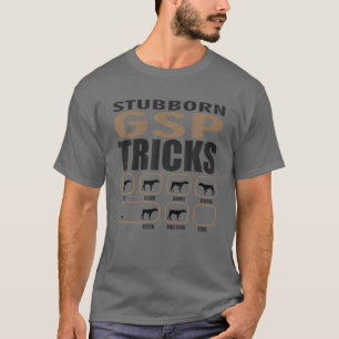Camiseta Stubborn German Shorthtransmitió el diseño de punt