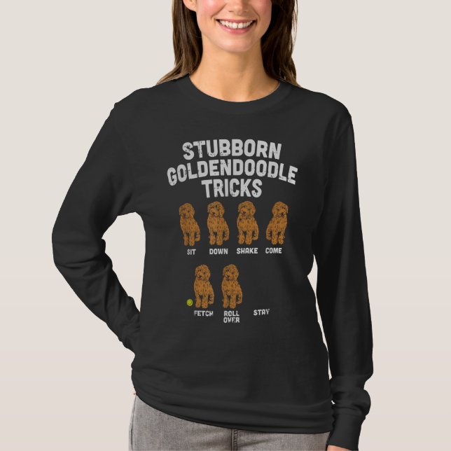 Camiseta Stubborn Goldendoodle Tricks, divertido entrenador (Anverso)