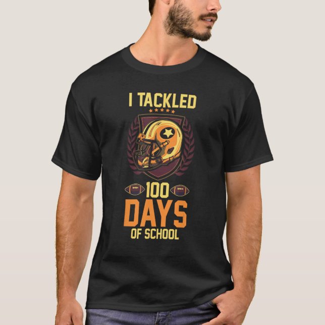 Camiseta Student Teacher Football  I Tackled 100 Days Of Sc (Anverso)