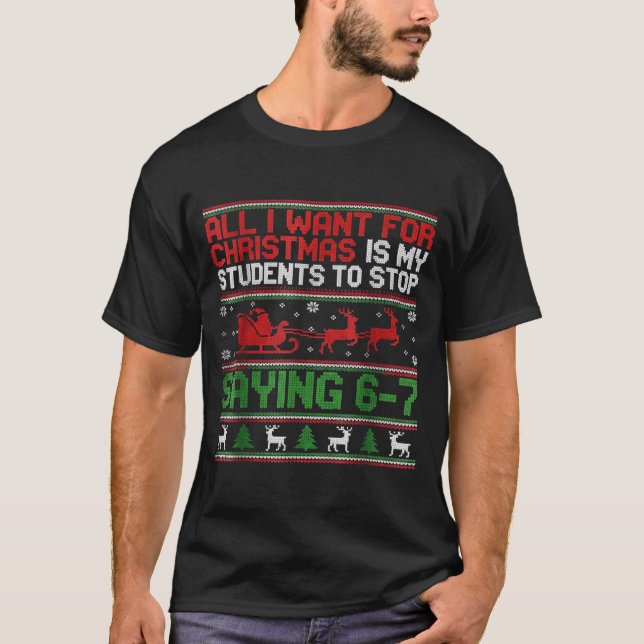Camiseta Students Saying 6-7 67 Six Seven Funny Teacher Chr (Anverso)