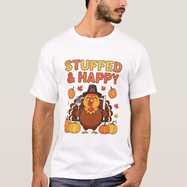 Camiseta Stuffed & Happy Turkey – Funny Thanksgiving Design (Anverso)