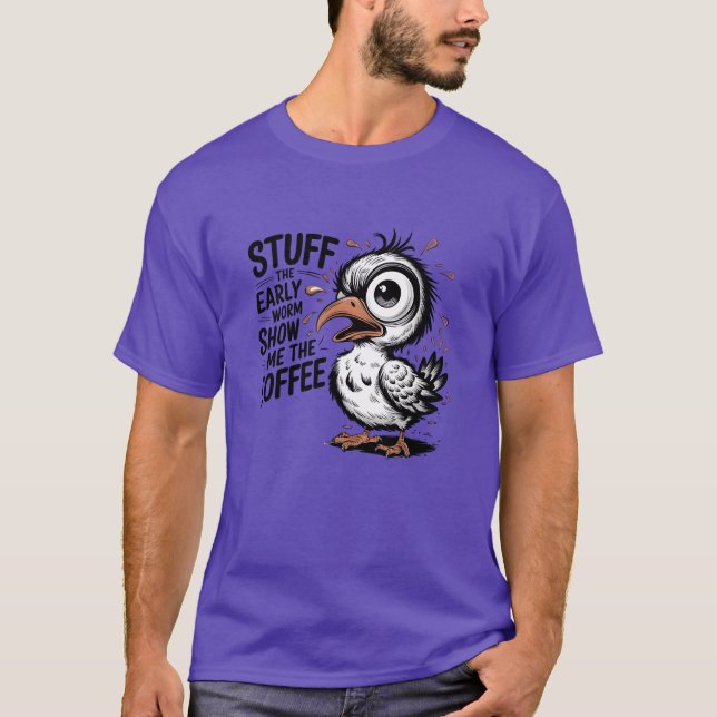 Camiseta Stuffhe Early worm show me friends (Anverso)