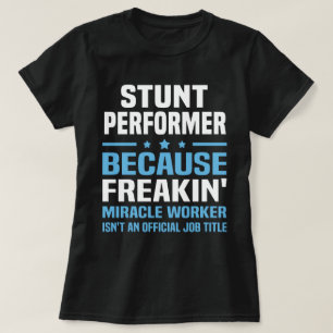 Camiseta Stunt Performer