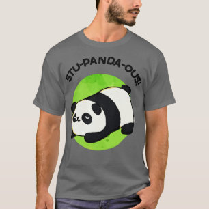 Camiseta Stupandaous Cute Animal Panda Pun