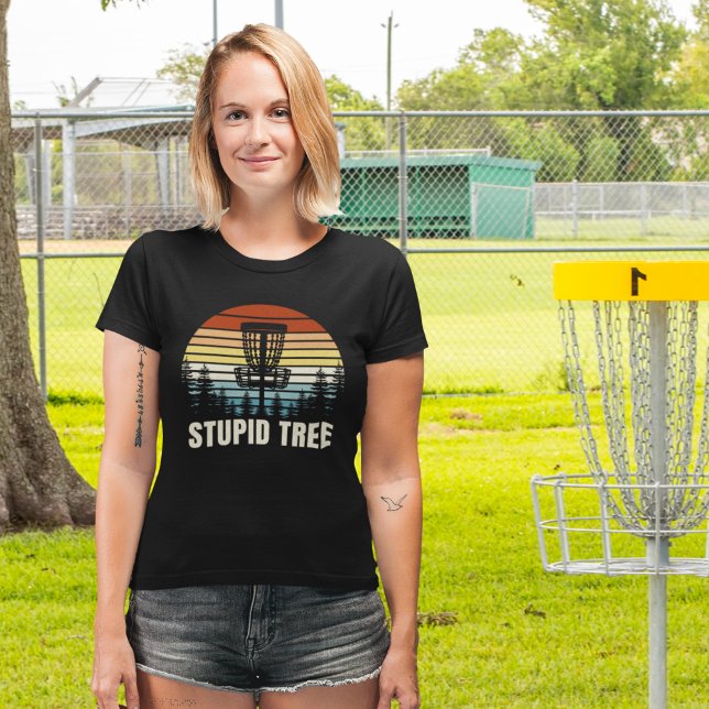 Camiseta Stupid Tree, Funny gift for Disc Golfer (Subido por el creador)