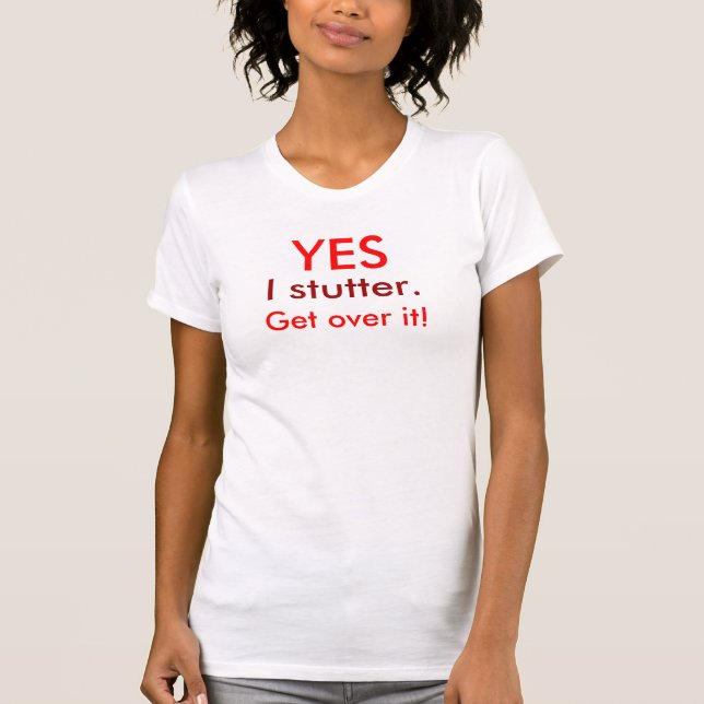 Camiseta Stutter Get Over It (Anverso)