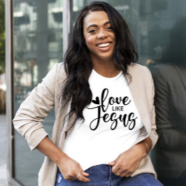 Camiseta Stylish Modern Typography Love Like Jesus