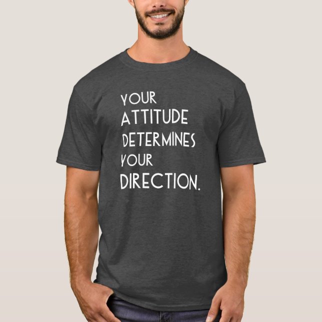 Camiseta Su actitud determina su dirección (Anverso)
