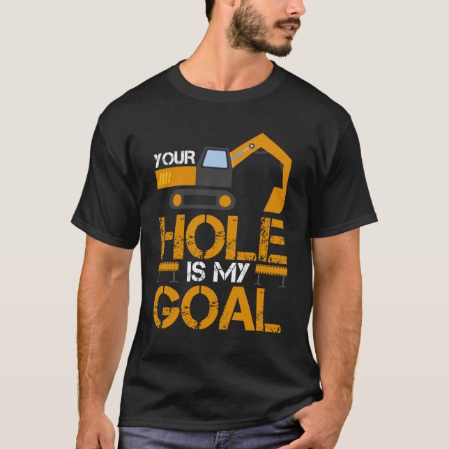 Camiseta Su agujero es mi operador pesado del equipo de la (Anverso)