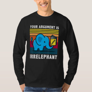 Camiseta Su Argumento Es Irrelevante Elephant Vintage Retr