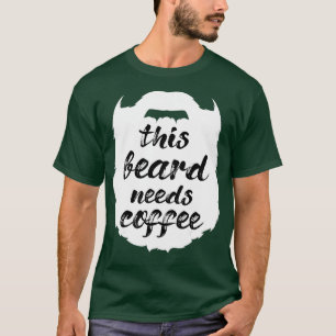 Camiseta Su barba necesita café hombre con barba Mustache G