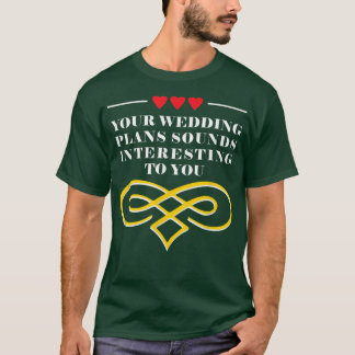 Camiseta Su Boda planea una novia sarcástica y un Groom Sar