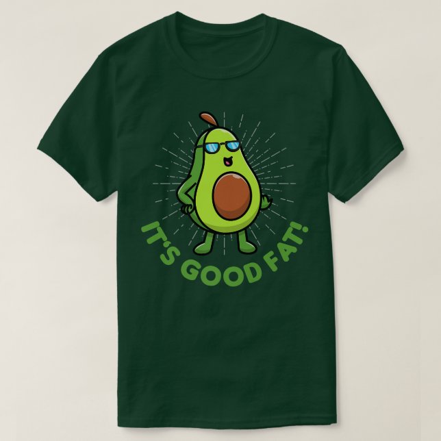 Camiseta Su Buena Grasa Con Grasa Cuta Sana Aguacate Funny (Diseño del anverso)