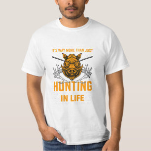 Camiseta Su camino es más que simplemente cazar
