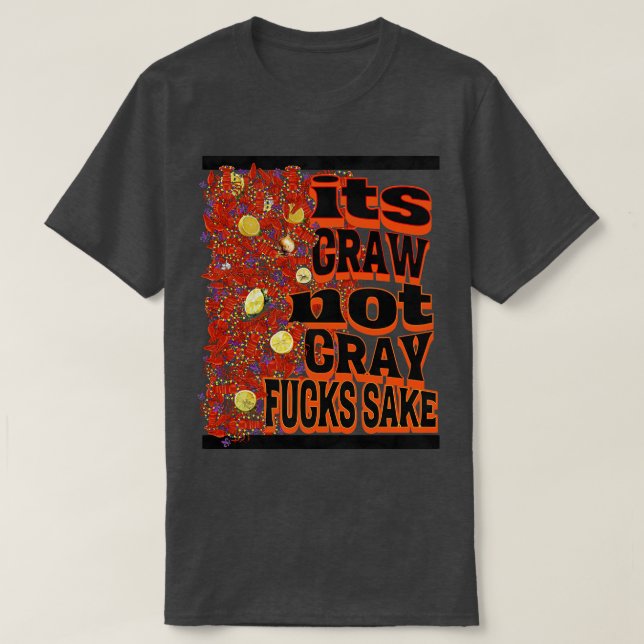 Camiseta Su crudo no cray TShirt (Diseño del anverso)