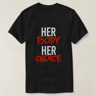 Camiseta Su cuerpo es su elección