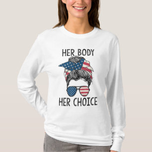Camiseta Su cuerpo su elección un moco bollo de la bandera 
