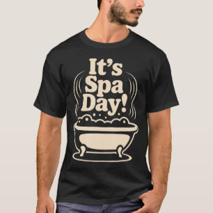 Camiseta Su Día de Spa Bienestar Relajación Calma Cuidado P