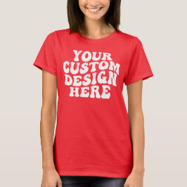 Camiseta Su diseño personalizado aquí