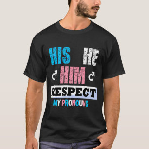 Camiseta Su Él Respecto Mis Pronombres Trans Transgénero P