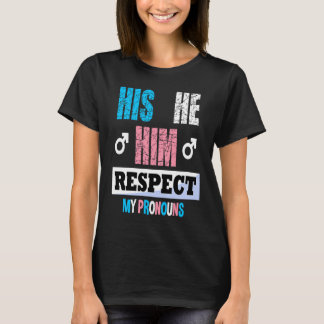 Camiseta Su El Respeto A Mi Trasgénero De Pronounes P
