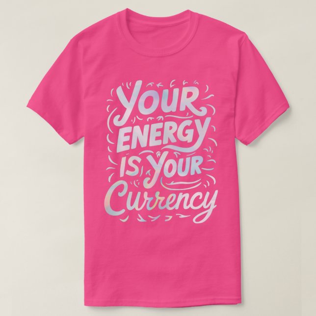 Camiseta su energía es su moneda (Diseño del anverso)