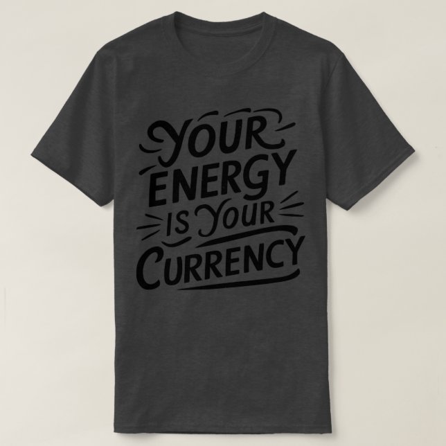 Camiseta su energía es su moneda 1 (Diseño del anverso)