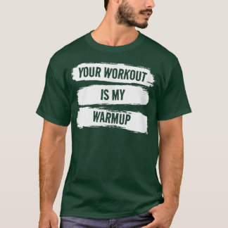Camiseta Su entrenamiento es mi motivo de ejercicio de fitn