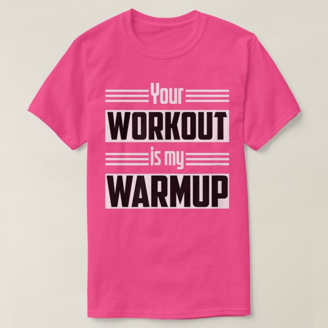 Camiseta Su entrenamiento es mi motivo de ejercicio de fitn (Diseño del anverso)