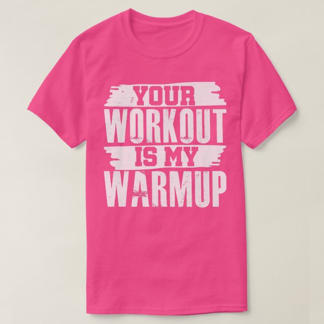 Camiseta Su entrenamiento es mi motivo de ejercicio de fitn (Diseño del anverso)