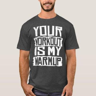 Camiseta Su entrenamiento es mi motivo de ejercicio de fitn