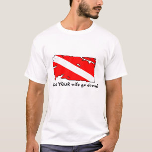 Camiseta ¿SU esposa va abajo?