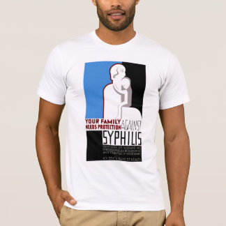 Camiseta Su familia necesita protección contra Sífilis