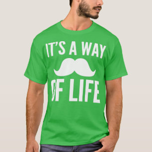 Camiseta Su forma de vida Mustache Lover Gift