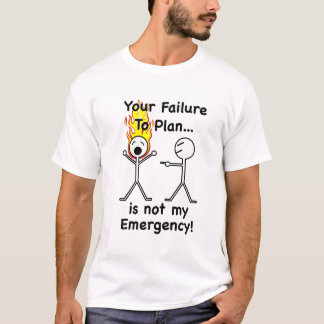 Camiseta Su fracaso para planear