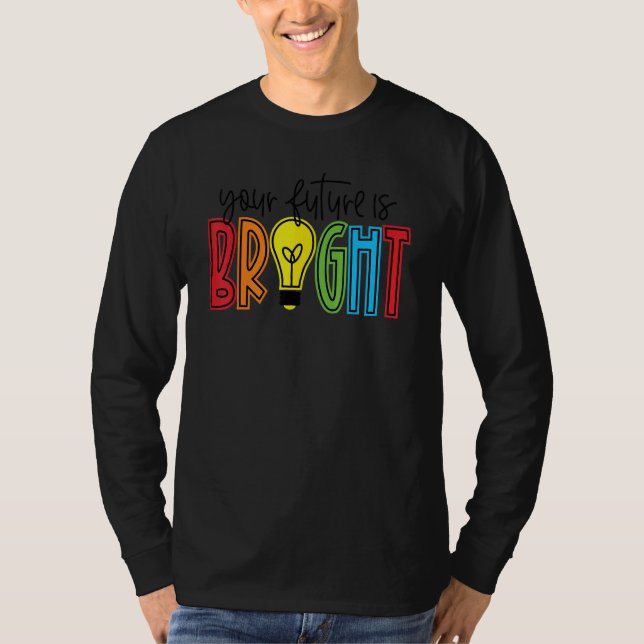 Camiseta Su futuro es bien reconocido profesor de vida (Anverso)