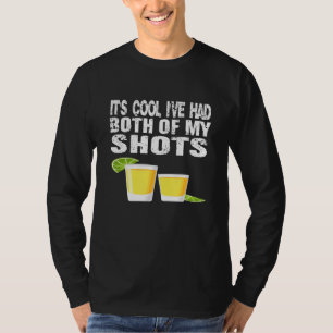 Camiseta Su Guay Yo Tuve Mis Dos Tapos Tequila