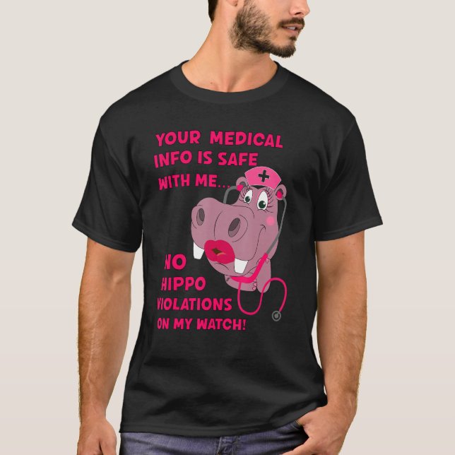 Camiseta Su información médica es una enfermera HIPPA HIPPO (Anverso)