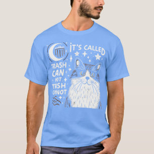Camiseta su llamada basura no puede hacer basura