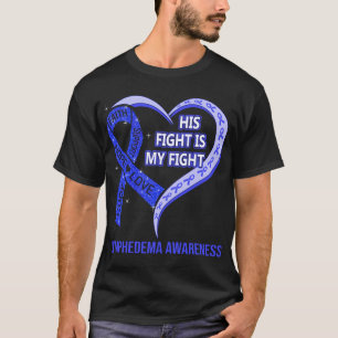 Camiseta Su Lucha Es Mi Conciencia Sobre El Linfhedema.