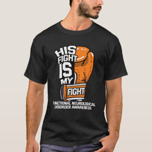 Camiseta Su Lucha Es Mi Diso Neurológico Funcional De Luch