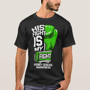 Camiseta Su Lucha Es Mi Grado De Enfermedad Renal