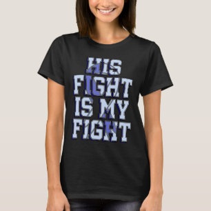Camiseta Su Lucha Es Mi Guerra De Concienciación Sobre El H
