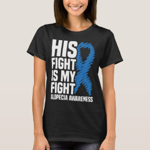 Camiseta Su Lucha Es Mi Lucha Cinta Azul Alopecia Awarene