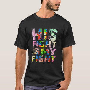 Camiseta Su lucha es mi lucha Cinta de Concientización sobr