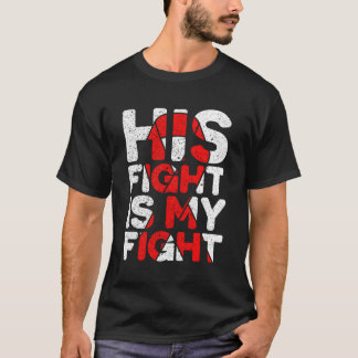 Camiseta Su Lucha Es Mi Lucha Congénita De Defecto Cardíaco