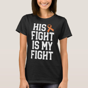 Camiseta Su Lucha Es Mi Lucha Contra El Cáncer De Leucemia