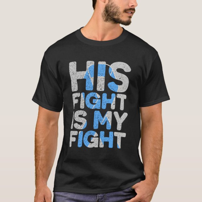 Camiseta Su Lucha Es Mi Lucha Contra El Cáncer De Próstata (Anverso)