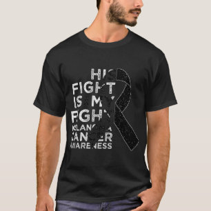 Camiseta Su Lucha Es Mi Lucha Contra El Melanoma El Cáncer